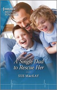 A Single Dad to Rescue Her