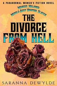 The Divorce From Hell