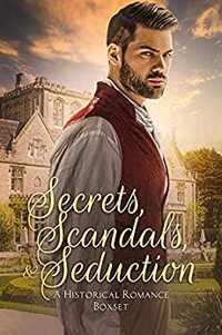Secrets, Scandals, and Seduction