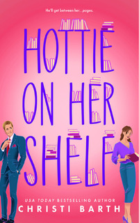 Hottie on Her Shelf