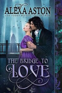 The Bridge to Love