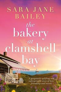 The Bakery at Clamshell Bay