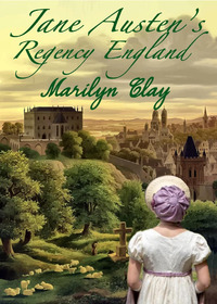 Jane Austen's Regency England