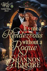 It's not a Rendezvous Without a Rogue