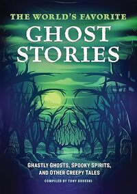 The World's Favorite Ghost Stories
