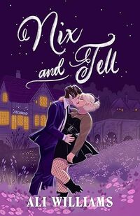 Nix and Tell