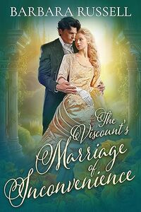 The Viscount’s Marriage of Inconvenience