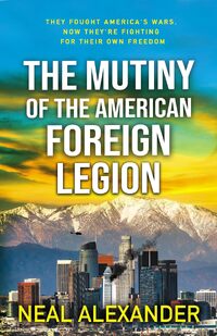 The Mutiny of the American Foreign Legion