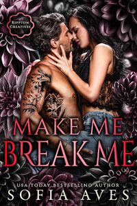 Make Me, Break Me