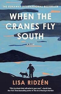 When the Cranes Fly South