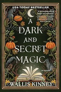 A Dark and Secret Magic