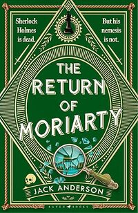 The Return of Moriarty