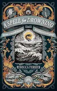 A Spell for Drowning