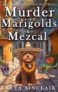 Murder, Marigolds & Mezcal