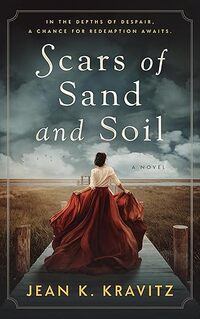 Scars of Sand and Soil