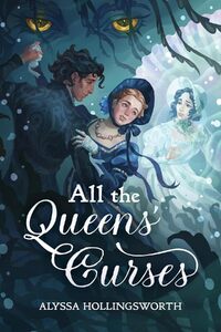 All the Queens' Curses