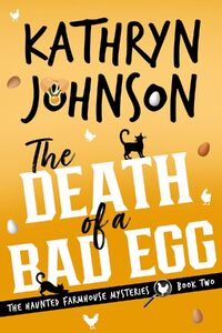 The Death of a Bad Egg