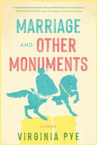 Marriage And Other Monuments