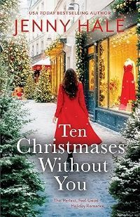 Ten Christmases Without You