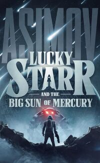 Lucky Starr and the Big Sun of Mercury