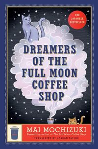 Dreamers of the Full Moon Coffee Shop