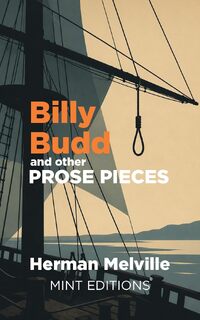 Billy Budd and other Prose Pieces