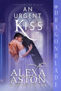 An Urgent Kiss
