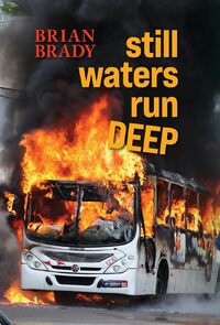 still waters run DEEP