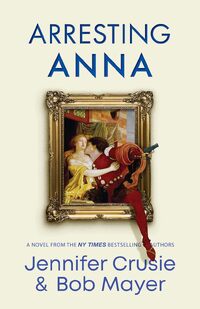 Arresting Anna