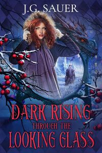 Dark Rising Through the Looking Glass