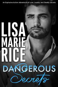 Dangerous Secrets