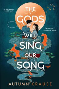 The Gods Will Sing Our Song