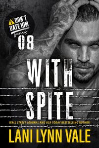 With Spite