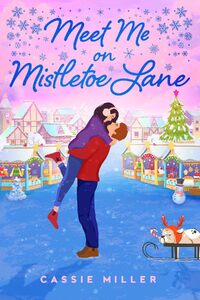 Meet Me On Mistletoe Lane