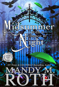Midsummer with a Chance of Night