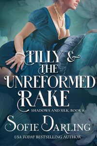 Tilly and the Unreformed Rake