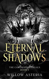 Eternal Shadows
