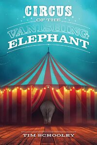 Circus of the Vanishing Elephant