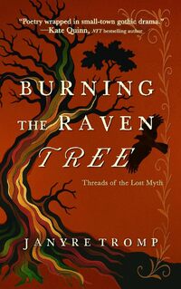 Burning the Raven Tree
