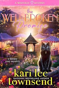 The Well-Broken Promise