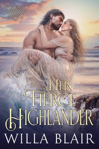 Her Fierce Highlander