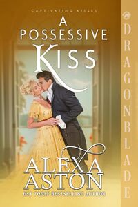 A Possessive Kiss