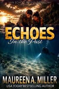 ECHOES in the Past