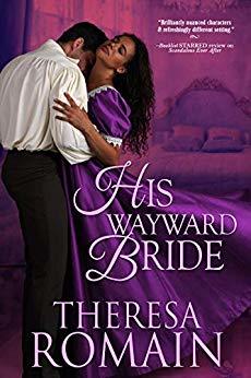 His Wayward Bride by Theresa Romain