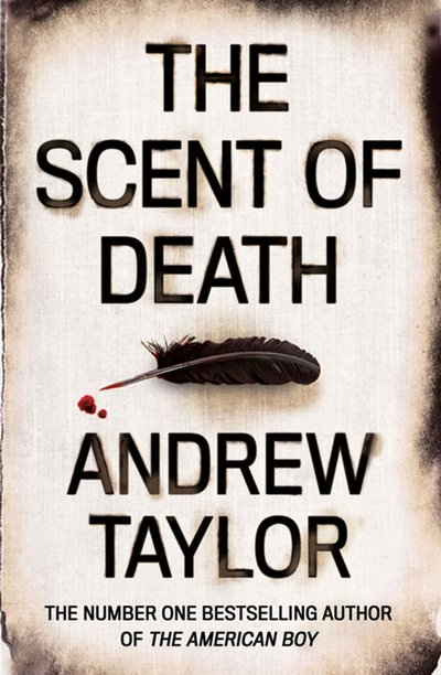 Scent Of Death by Andrew Taylor