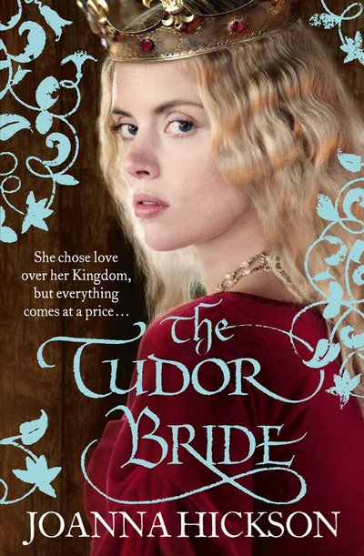 The Tudor Bride by Joanna Hickson