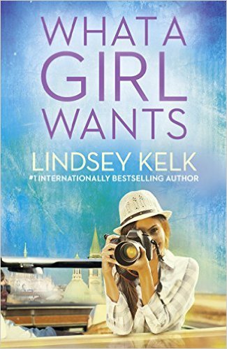 What A Girl Wants by Lindsey Kelk
