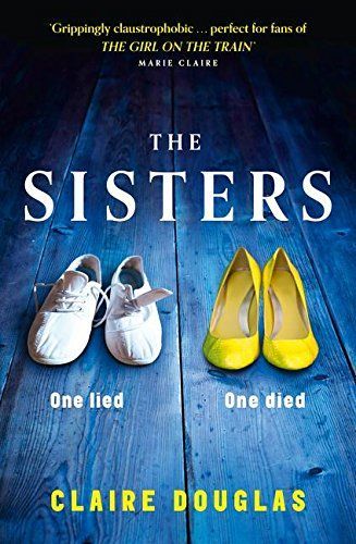 The Sisters by Claire Douglas