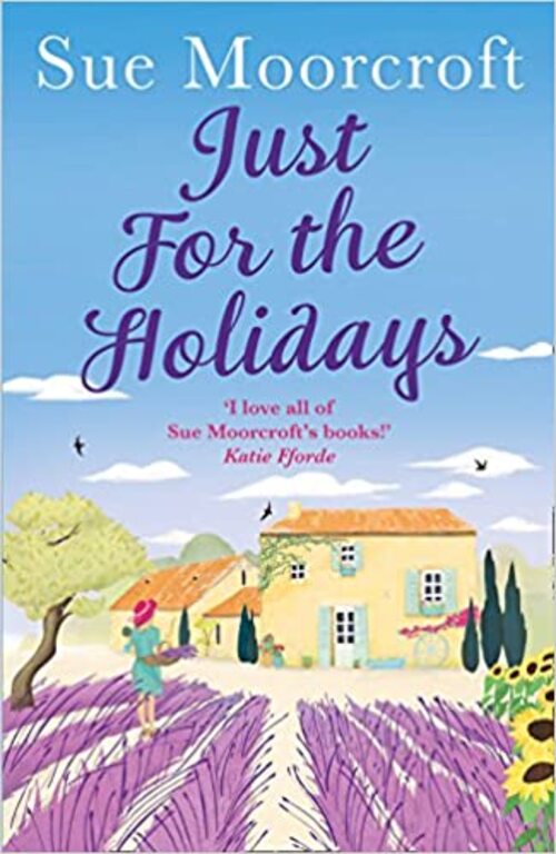 Just For the Holidays by Sue Moorcroft