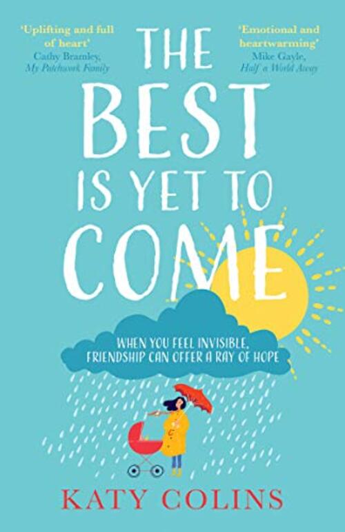 The Best is Yet to Come by Katy Colins